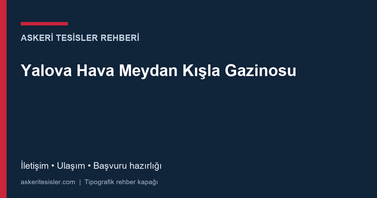Yalova Hava Meydan Kışla Gazinosu – tipografik rehber kapağı